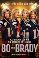 80 For Brady (PG-13)